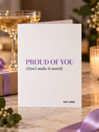 Proud of You - Don't Make It Weird